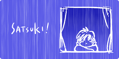 SATSUKI!